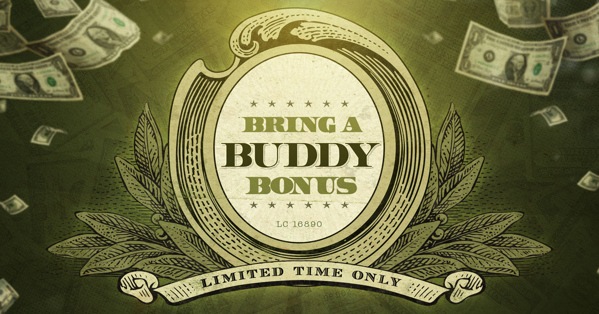 Bring a Buddy Bonus 2018