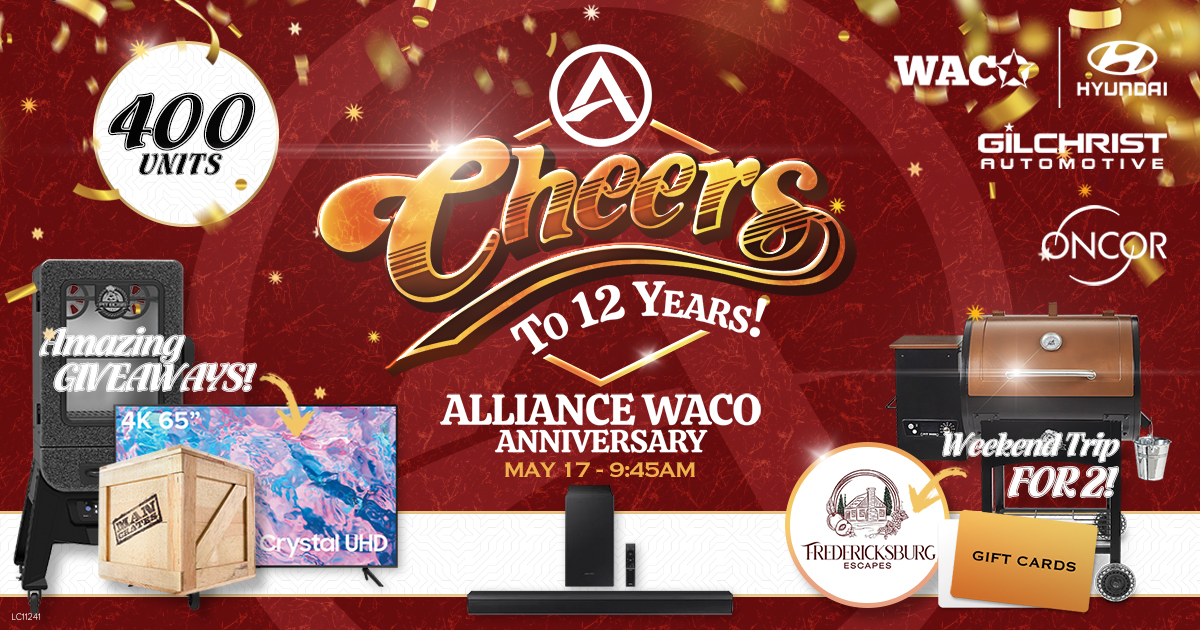Waco Cheers to 12 Years! 12th Anniversary Sale